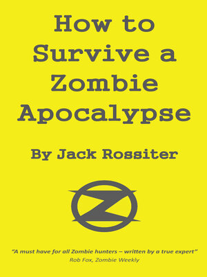 cover image of How to Survive a Zombie Apocalypse